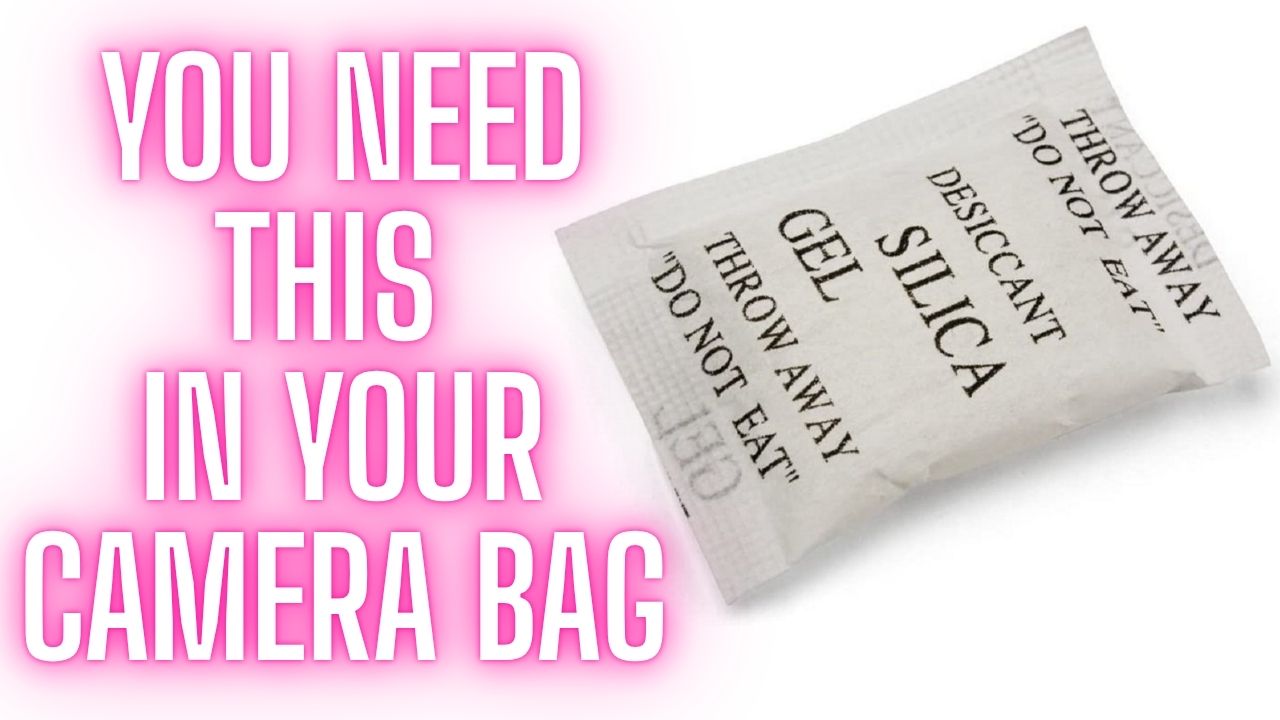 Silica gel pack with text saying you need this in your camera bag.